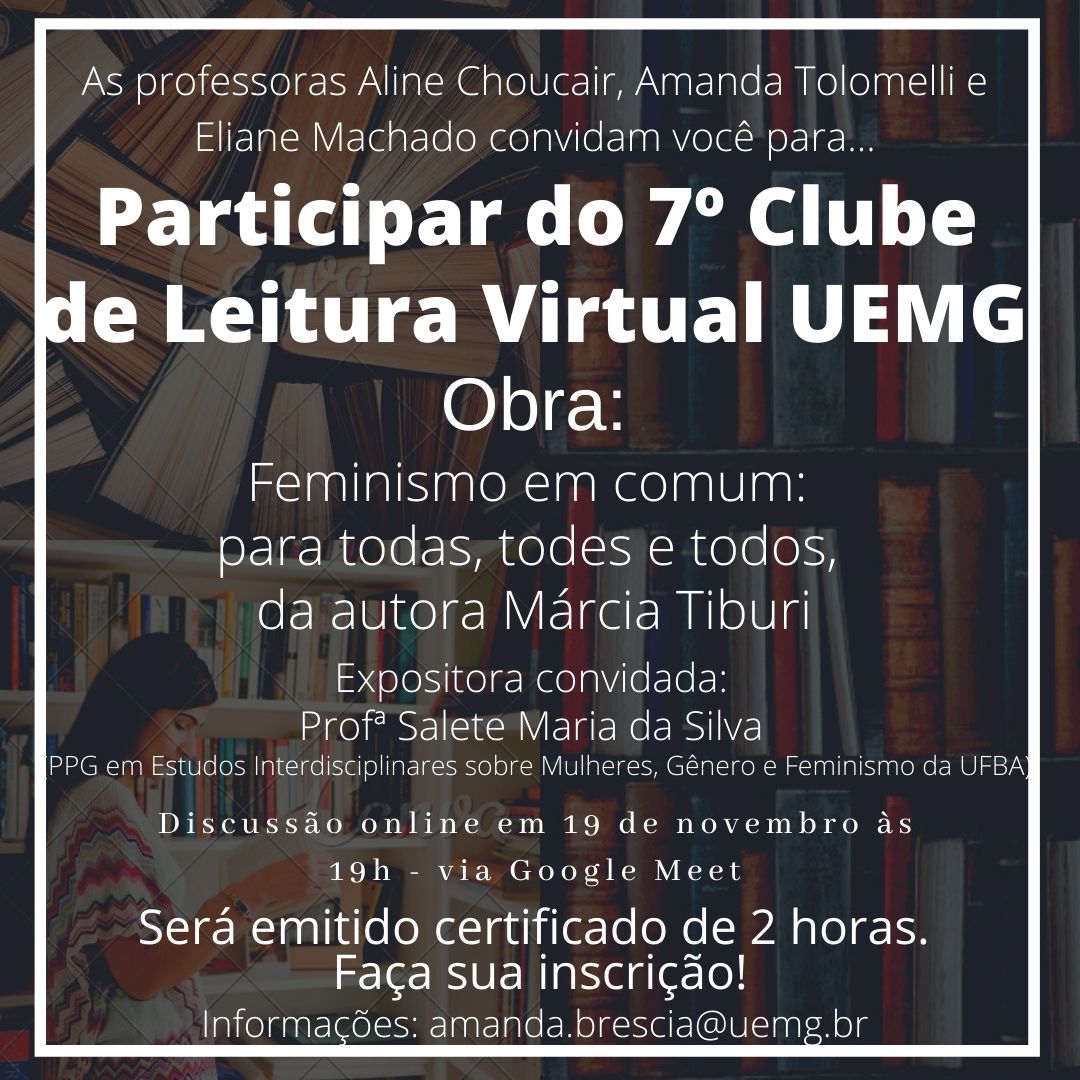 Faculdade de Educação e Unidade Ibirité | 7ª edição do Clube de Leitura Virtual da UEMG