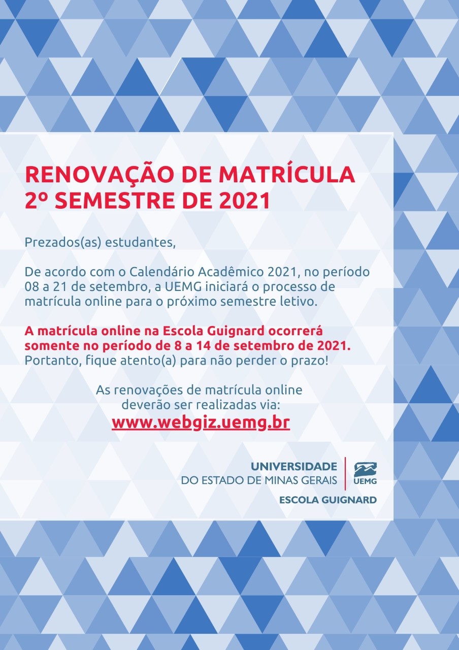 RENOVAÇÃO DE MATRÍCULA 2º SEMESTRE DE 2021