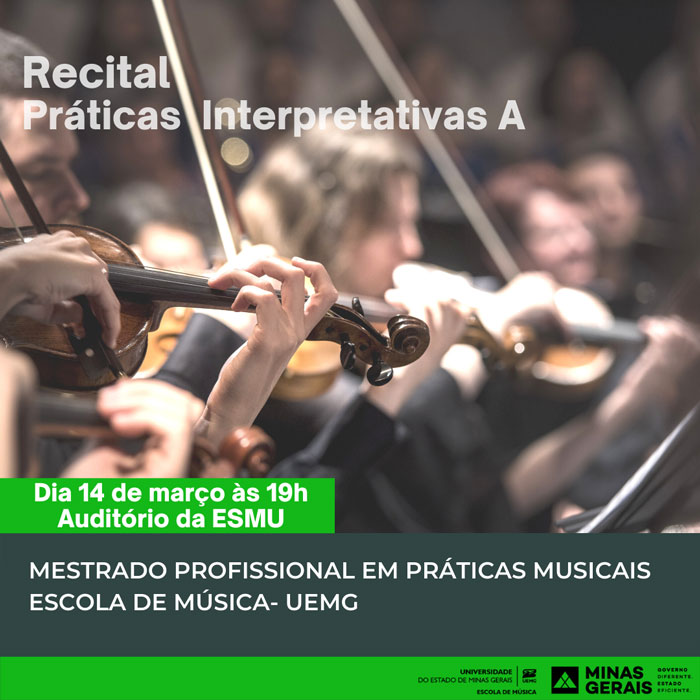 Escola de Música | Recital final da disciplina Práticas Interpretativas A