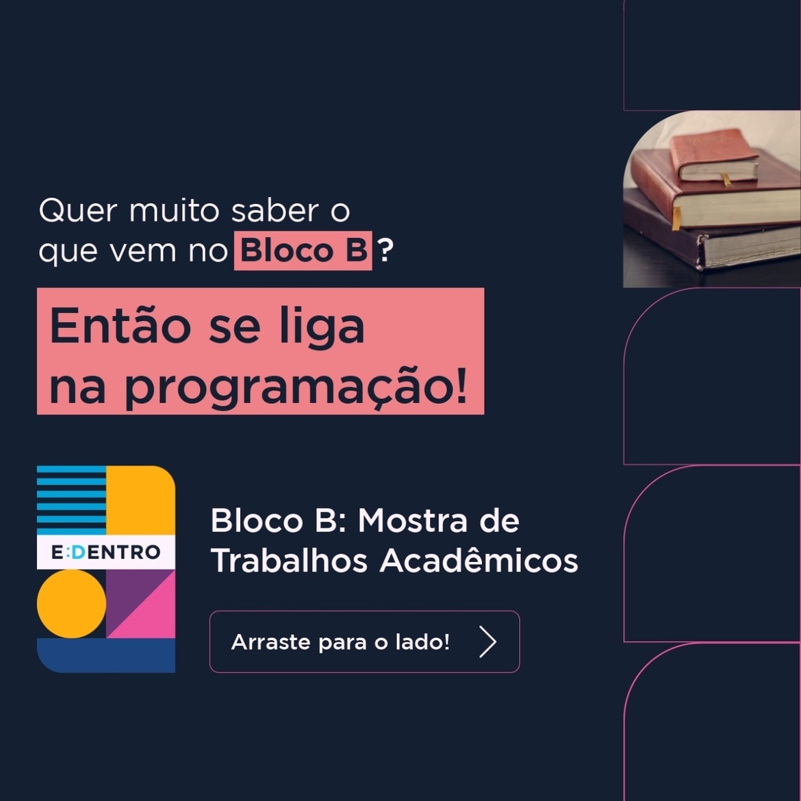 Escola de Design | Mostra de Trabalhos Acadêmicos