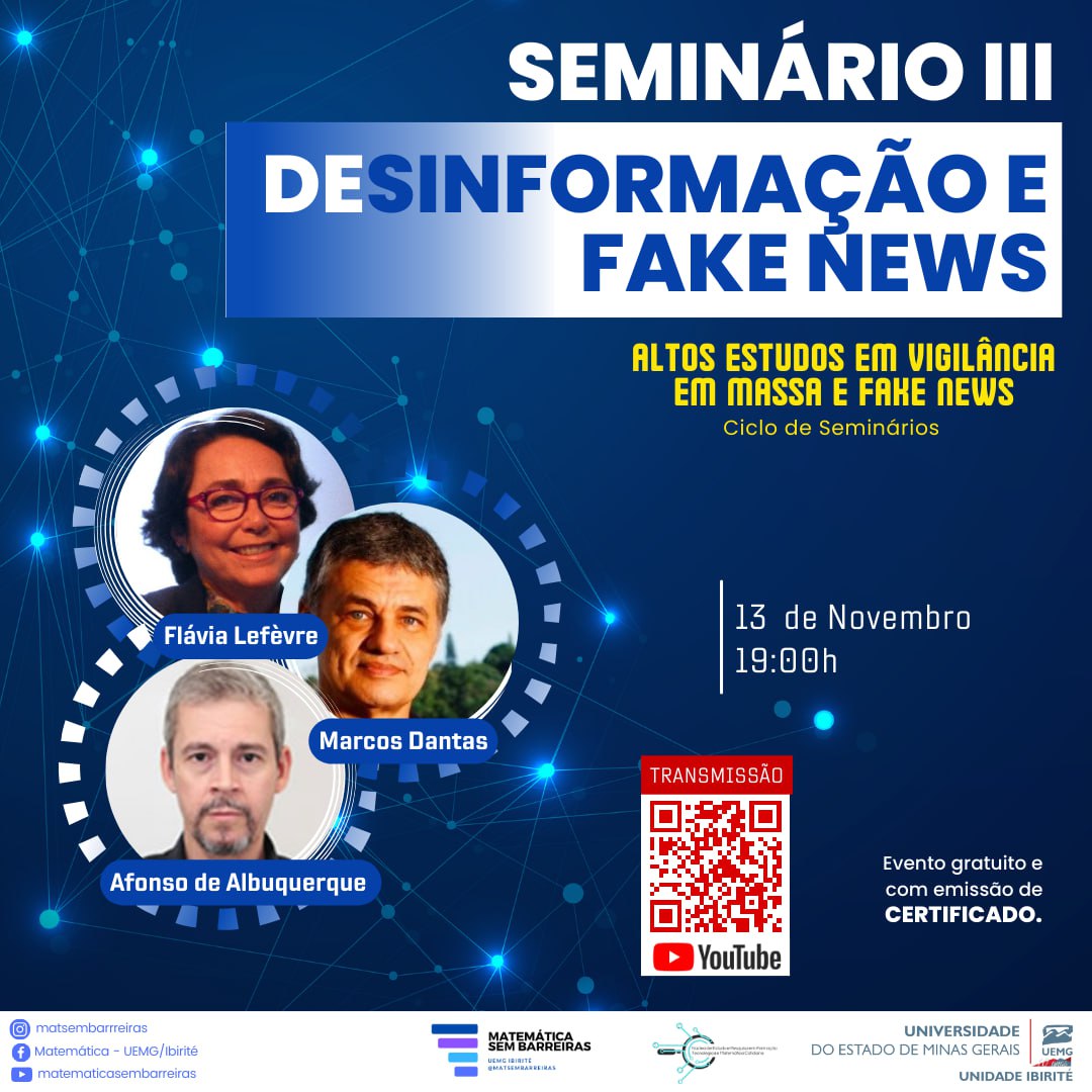 Evento on-line | Unidade Ibirité |  Seminário 3 | Ciclo de Seminários de Altos Estudos em Vigilância em Massa e Fake News